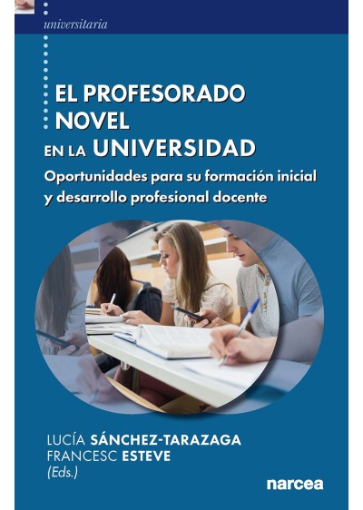 El profesorado novel en la universidad