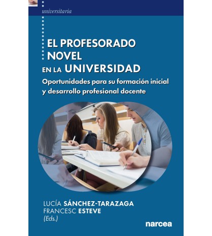 El profesorado novel en la universidad