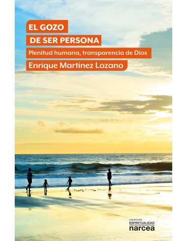 El gozo de ser persona