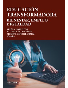 Educación transformadora. Bienestar, empleo e igualdad