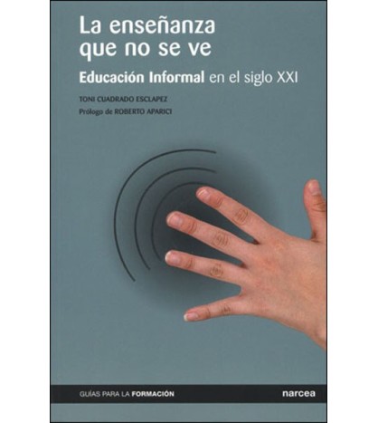 La enseñanza que no se ve