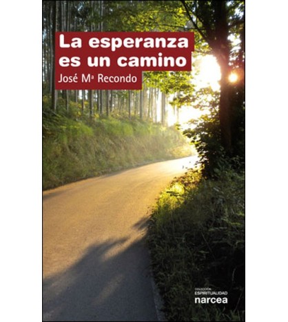 La esperanza es un camino