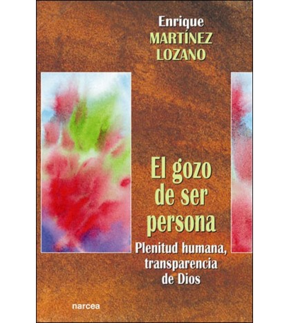 El gozo de ser persona