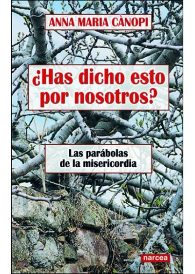 ¿Has dicho esto por nosotros?