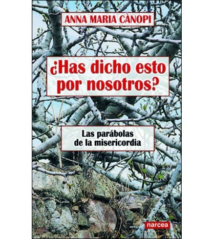 ¿Has dicho esto por nosotros?