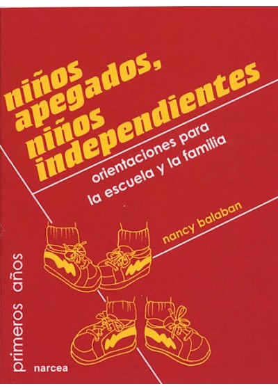 Niños apegados, niños independientes