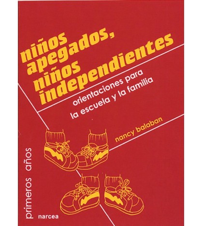 Niños apegados, niños independientes