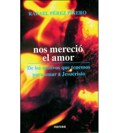 Nos mereció el amor