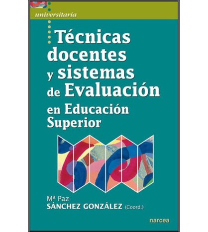 Técnicas docentes y sistemas de...