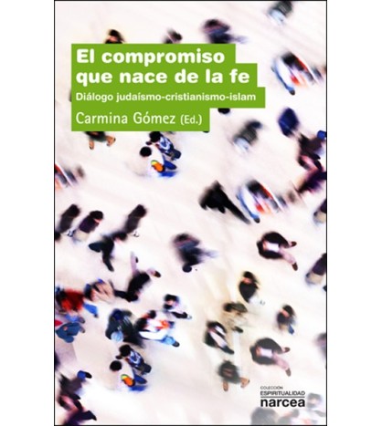 El compromiso que nace de la fe