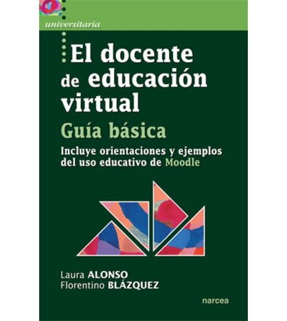 El docente de educación virtual. Guía...