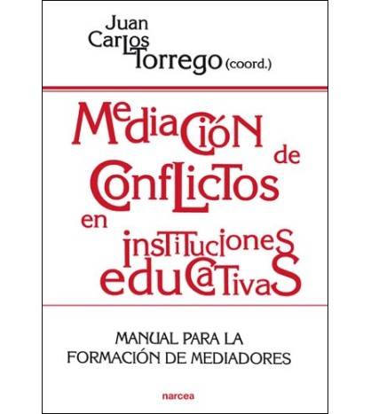 Mediación de conflictos en instituciones educativas
