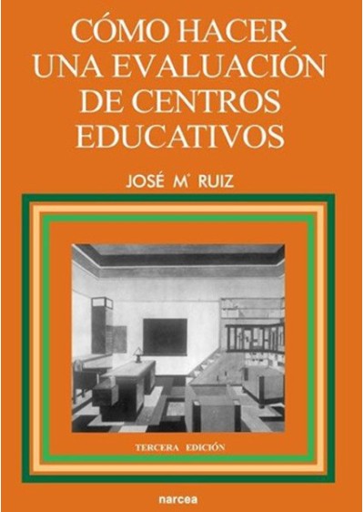 Cómo hacer una evaluación de centros educativos